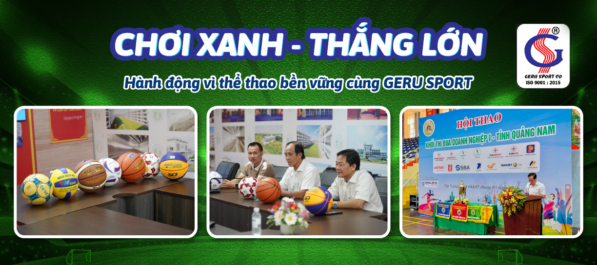 Chơi xanh - thắng lớn cũng Geru Sport 